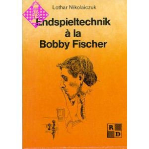 Endspieltechnik à la Fischer