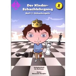 Der Kinder-Schachlehrgang - Heft 1