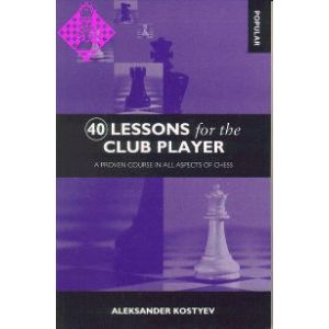 40 Lessons for the Club Player