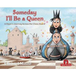 Someday I’ll Be a Queen (Picture Book)