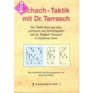 Schach-Taktik mit Dr. Tarrasch