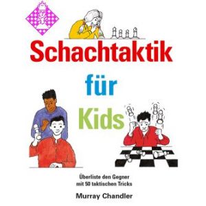 Schachtaktik für Kids