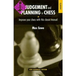 Judgement and Planning in Chess