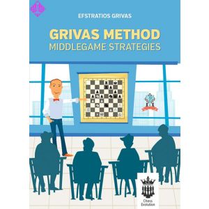 Grivas Method - Middlegame Strategies
