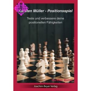 Karsten Müller - Positionsspiel