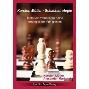 Karsten Müller - Schachstrategie (2. Auflage)
