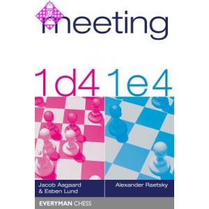 Meeting 1 d4 / 1 e4