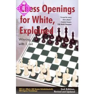 Chess Openings for White, Explained - 2nd Edition