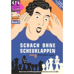 Schach ohne Scheuklappen