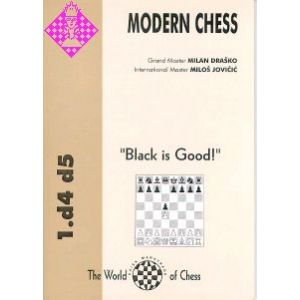 1.d4 d5 - "Black is Good"
