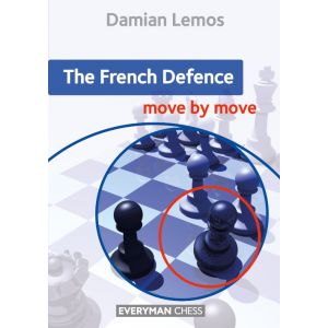 The French Defence - move by move