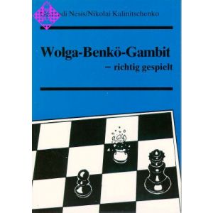 Wolga-Benkö-Gambit - richtig gespielt
