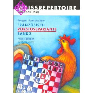 Französisch Vorstoßvariante, Band 2