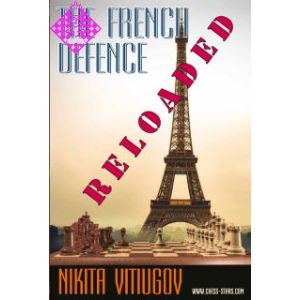The French Defence - Reloaded
