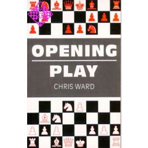 Think Like a Chess Master: Opening Play