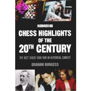 Chess Highlights of the 20th Century
