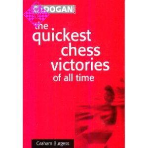 Quickest Chess Victories of all Time