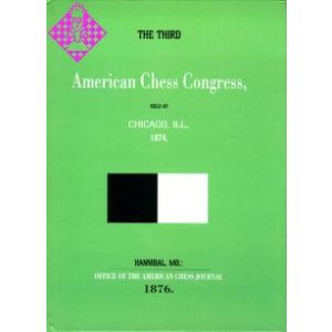 Third American Chess Congress Chicago 1874