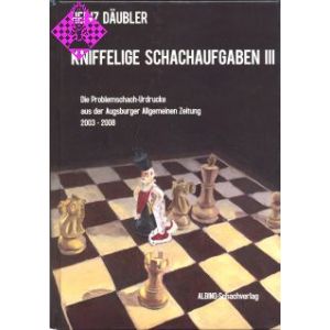 Kniffelige Schachaufgaben III