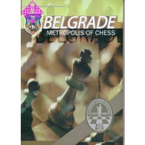 Belgrade - Metropolis of Chess
