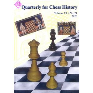 Quarterly for Chess History, Vol. 6, No. 21