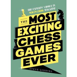 The Most Exiting Chess Games Ever