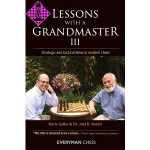 Lessons with a Grandmaster III