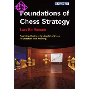 Foundations of Chess Strategy