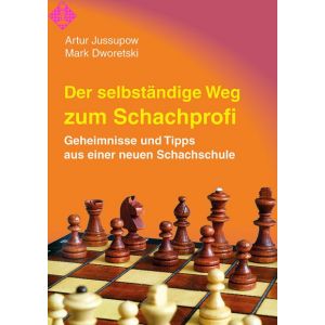 Der selbständige Weg zum Schachprofi