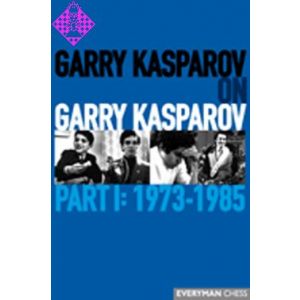 Garry Kasparov on Garry Kasparov - 1