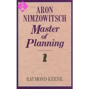 Nimzowitsch: Master of Planning