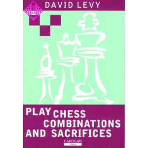 Play chess combinations and sacrifices