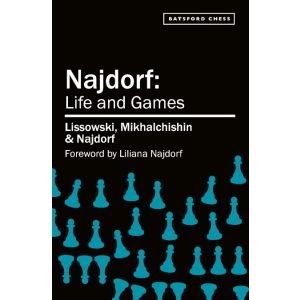Najdorf: Life and Games