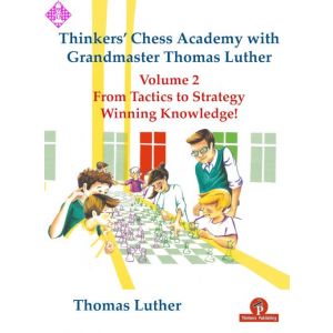 Thinkers' Chess Academy - vol. 2