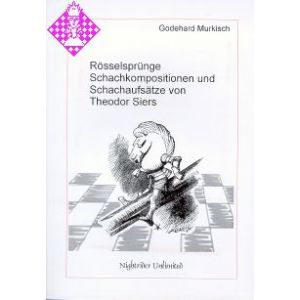 Rösselsprünge - Schachkompositionen u. -aufsätze v