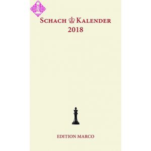 Schachkalender 2018 - 35. Jahrgang