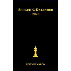 Schachkalender 2023 - 40. Jahrgang