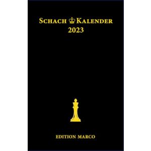 Schachkalender 2023 - 40. Jahrgang