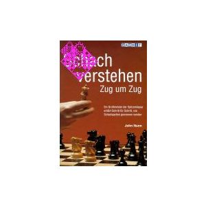 Schach verstehen - Zug um Zug