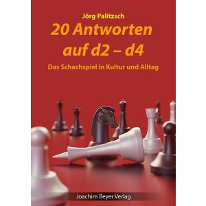 20 Antworten auf d2-d4