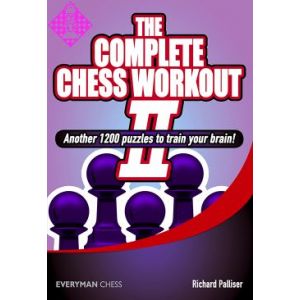 The Complete Chess Workout 2