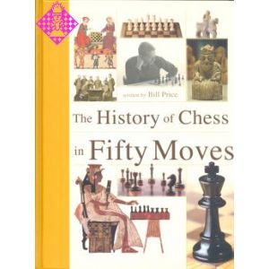 The History of Chess in fifty moves