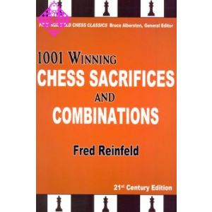 1001 Winning Chess Sacrifices and Combinations