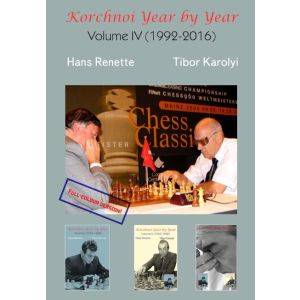 Korchnoi Year by Year Vol. 4 (1992-2016)