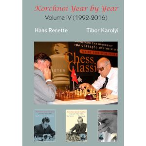 Korchnoi Year by Year Vol. 4 (1992-2016)