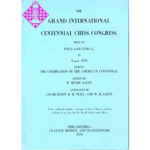 Centennial Chess Congress Philadelphia 1876