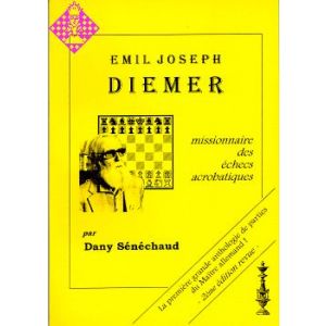 Emil Joseph Diemer - missionaire des échecs acroba