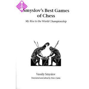 Smyslov's Best Games of Chess
