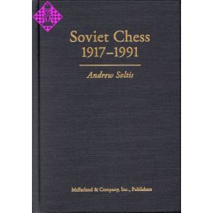 Soviet Chess 1917 - 1991