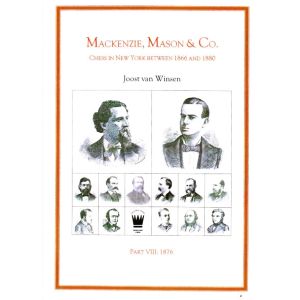 Mackenzie, Mason & Co. Part VIII 1876